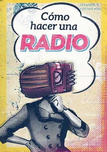 Cómo hacer una radio | Guerrilla, Radio | Llibreria La Figaflor - Abrera