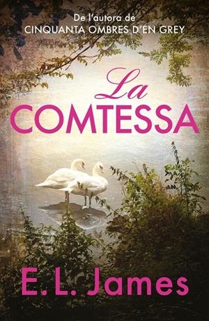 La comtessa | James, E.L. | Llibreria La Figaflor - Abrera