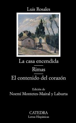 La casa encendida; Rimas; El contenido del corazón | Rosales, Luis | Llibreria La Figaflor - Abrera