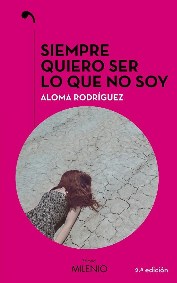 Siempre quiero ser lo que no soy | 9788497439411 | Rodríguez Gascón, Aloma