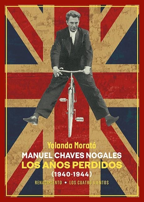 Manuel Chaves Nogales. Los años perdidos | Morató, Yolanda | Llibreria La Figaflor - Abrera