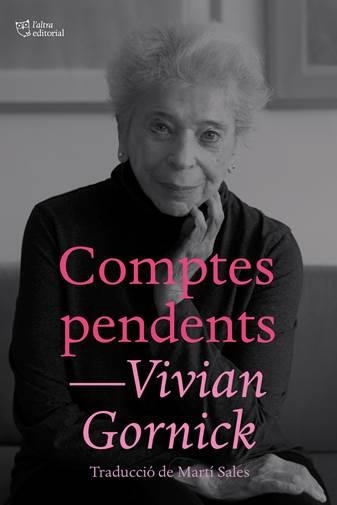 Comptes pendents | Gornick, Vivian | Llibreria La Figaflor - Abrera