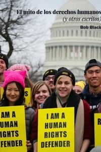 El mito de los derechos humanos | Black, Bob | Llibreria La Figaflor - Abrera