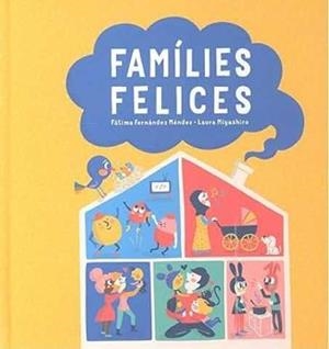 FAMILIES FELICES | FERNANDEZ, FATIMA | Llibreria La Figaflor - Abrera