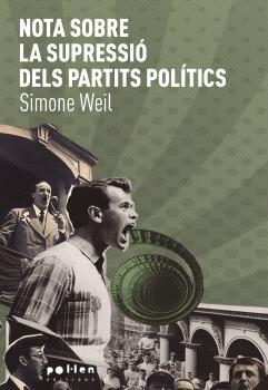 Assaig sobre la supressió dels partits polítics | Weil, Simone | Llibreria La Figaflor - Abrera