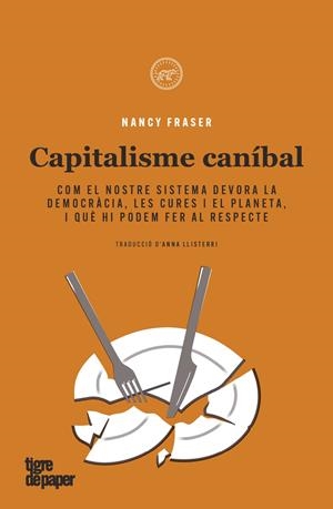 Capitalisme canibal | Fraser, Nancy | Llibreria La Figaflor - Abrera