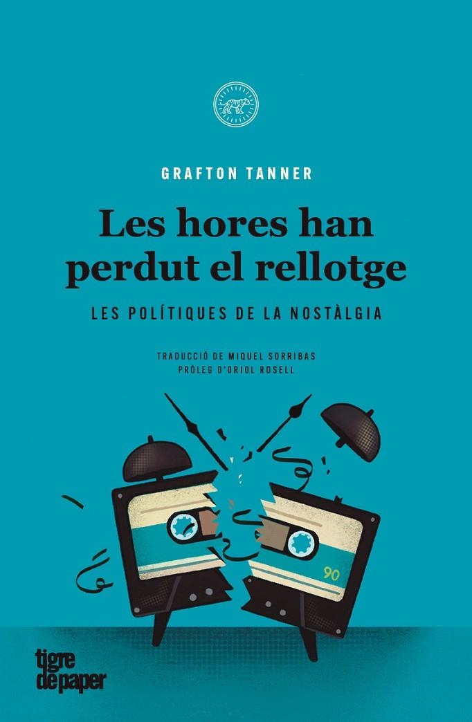 Les hores han perdut el rellotge | Tanner, Grafton | Llibreria La Figaflor - Abrera
