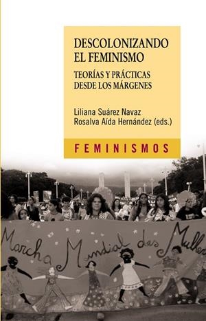 Descolonizando el feminismo | Suárez Navaz, Liliana / Hernández, Rosalva Aída | Llibreria La Figaflor - Abrera