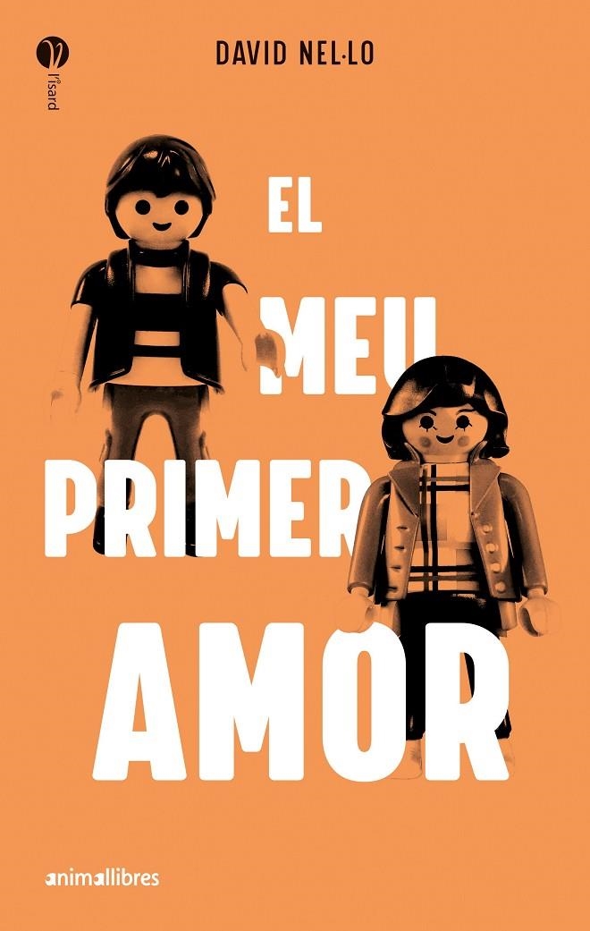 El meu primer amor | DAVID NEL·LO | Llibreria La Figaflor - Abrera