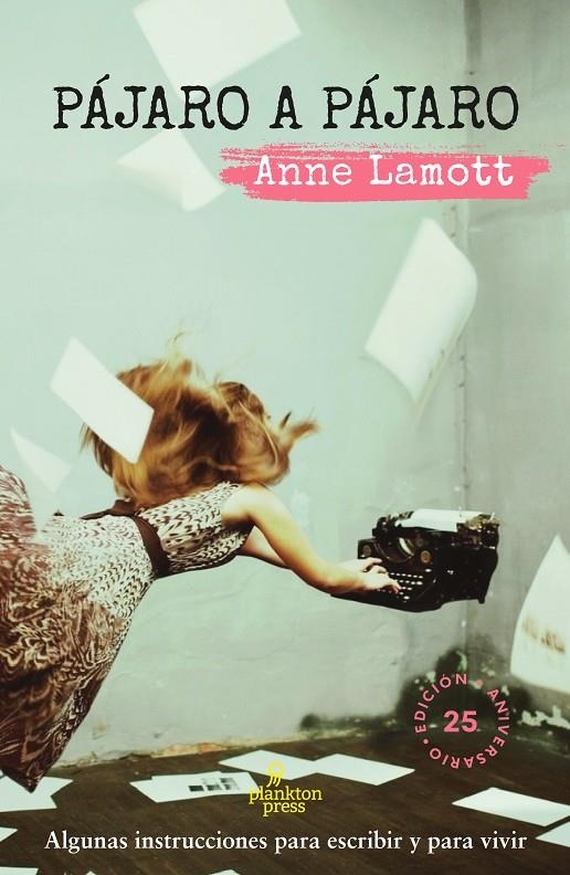 Pájaro a pájaro | Lamott, Anne | Llibreria La Figaflor - Abrera