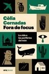 Fora de focus | Cernadas Callejo, Cèlia | Llibreria La Figaflor - Abrera