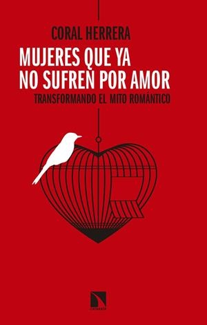 Mujeres que ya no sufren por amor | Herrera Gómez, Coral | Llibreria La Figaflor - Abrera