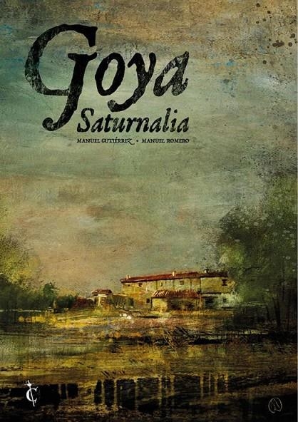 Goya. Saturnalia | 9788409393206 | MANUEL GUTIERREZ