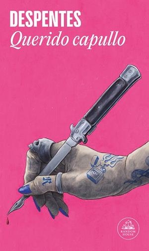 Querido capullo | Despentes, Virginie | Llibreria La Figaflor - Abrera