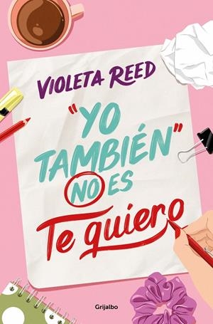 Yo también no es te quiero | Reed, Violeta | Llibreria La Figaflor - Abrera