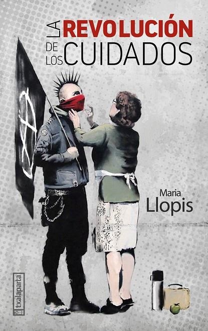 La revolución de los cuidados | 9788418252365 | Llopis, María