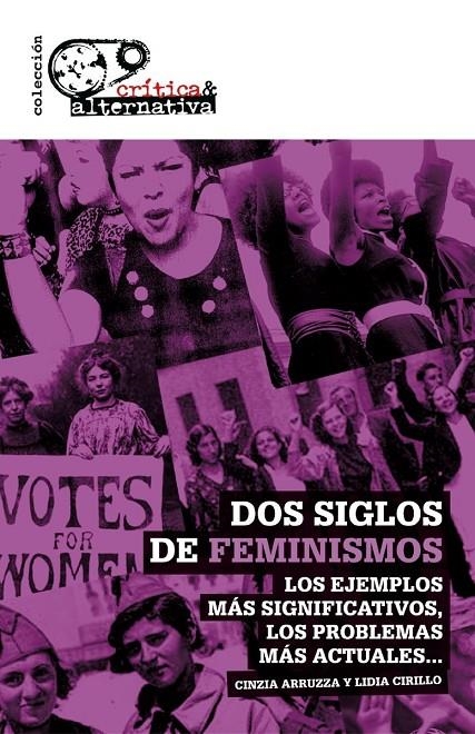 Dos siglos de feminismos | Arruzza Cinzia / Cirillo Lidia | Llibreria La Figaflor - Abrera