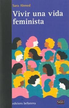 VIVIR UNA VIDA FEMINISTA | AHMED, SARA | Llibreria La Figaflor - Abrera