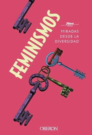 Feminismos. Miradas desde la diversidad | Píkara Magazine | Llibreria La Figaflor - Abrera