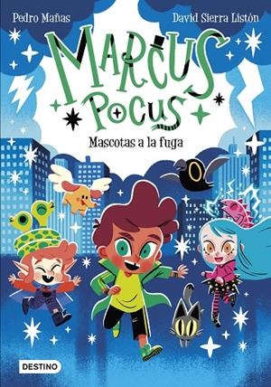 Marcus Pocus 5. Mascotas a la fuga | Mañas, Pedro / Sierra Listón, David | Llibreria La Figaflor - Abrera