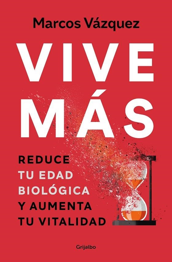 Vive más | Vázquez, Marcos | Llibreria La Figaflor - Abrera