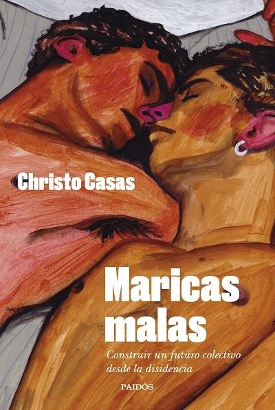 Maricas malas | 9788449341403 | Casas, Christo