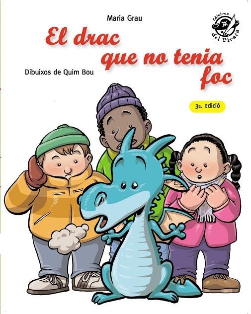 El drac que no tenia foc | Grau Saló, Maria | Llibreria La Figaflor - Abrera