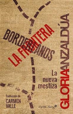 Borderlands / La frontera | 9788494504327 | Alzaldúa, Gloria
