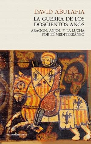 La guerra de los doscientos años | Abulafia, David | Llibreria La Figaflor - Abrera