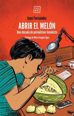 Abrir el melón | Fernández Casete, June | Llibreria La Figaflor - Abrera