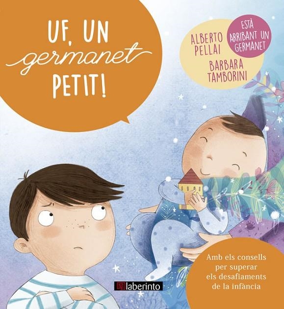 Uf, un germanet petit! | Pellai, Alberto / Tamborini, Barbara | Llibreria La Figaflor - Abrera