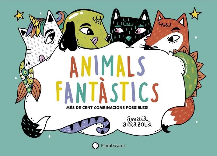 Animals fantàstics | Arrazola, Amaia | Llibreria La Figaflor - Abrera