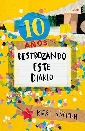 Destroza este diario. Ahora a todo color (10 años destrozando este diario) | Smith, Keri | Llibreria La Figaflor - Abrera