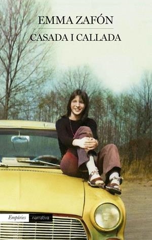 Casada i callada | Zafón Garcia, Emma | Llibreria La Figaflor - Abrera