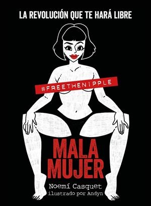 Mala mujer | Casquet, Noemí / Andyn | Llibreria La Figaflor - Abrera