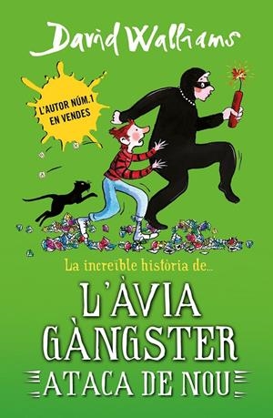 La increïble història de... l'àvia gàngster ataca de nou | Walliams, David | Llibreria La Figaflor - Abrera