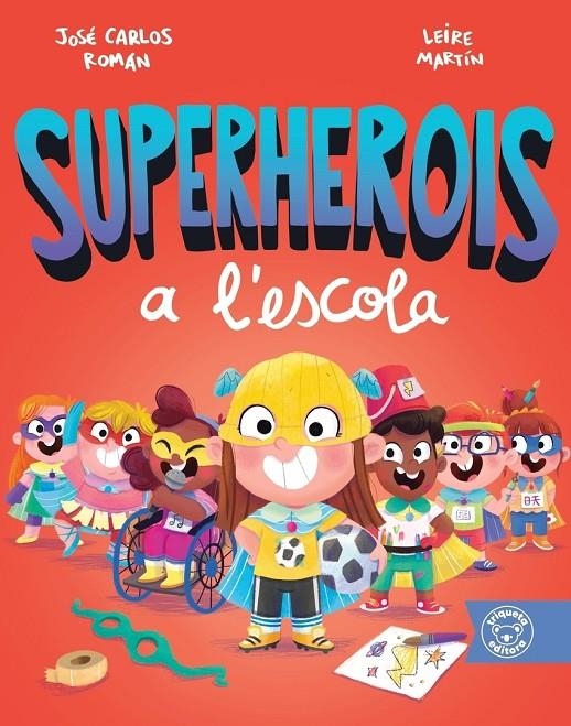SUPERHEROES A L'ESCOLA | 9788418687440 | Román García, José Carlos
