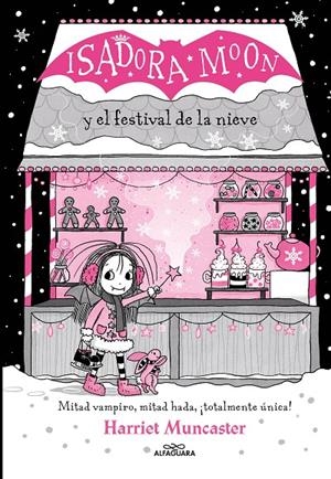 Isadora Moon y el Festival de la Nieve (Grandes historias de Isadora Moon 6) | Muncaster, Harriet | Llibreria La Figaflor - Abrera