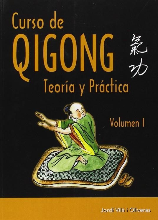Curso de Qigong | Via i Oliveras, Jordi | Llibreria La Figaflor - Abrera