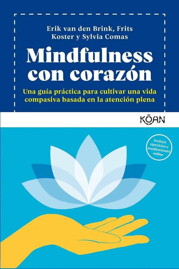 Mindfulness con corazón | Comas, Sylvia / van den Brink, Erik / Koster, Frits | Llibreria La Figaflor - Abrera