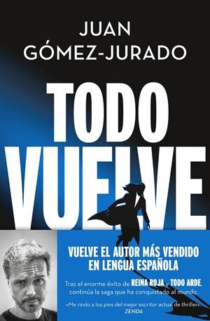 Todo vuelve (Todo arde 2) | Gómez-Jurado, Juan | Llibreria La Figaflor - Abrera