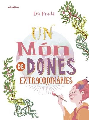 Un món de dones extraordinàries | Eva Prada | Llibreria La Figaflor - Abrera