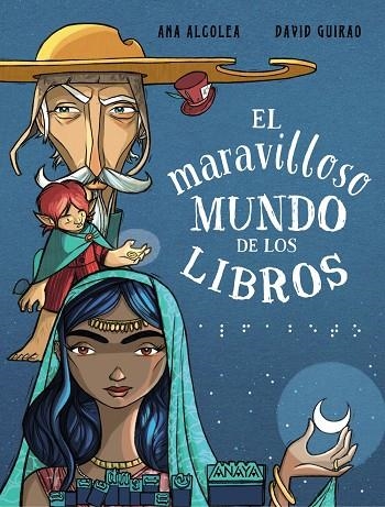 El maravilloso mundo de los libros | 9788469890967 | Alcolea, Ana