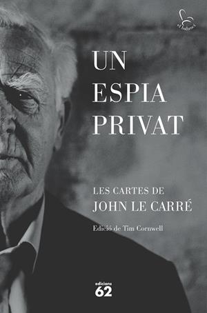 Un espia privat | le Carré, John | Llibreria La Figaflor - Abrera