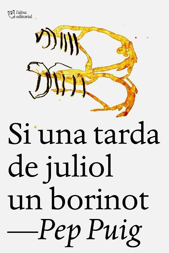 Si una tarda de juliol un borinot | Puig Ponsa, Pep | Llibreria La Figaflor - Abrera