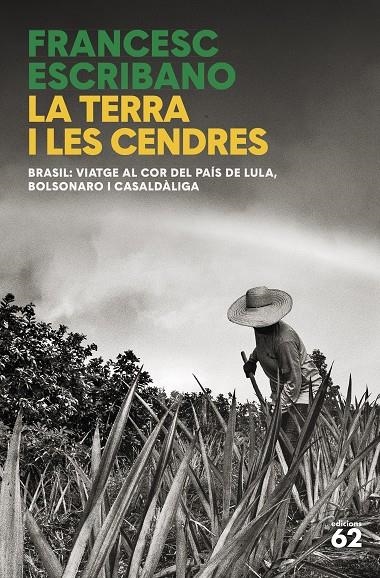 La terra i les cendres | Escribano, Francesc | Llibreria La Figaflor - Abrera