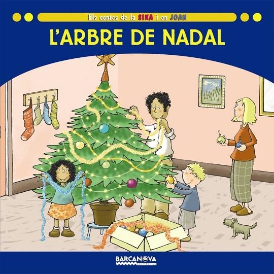 L'arbre de Nadal | 9788448924706 | Baldó Caba, Estel / Gil Juan, Rosa / Soliva Garriga, Maria