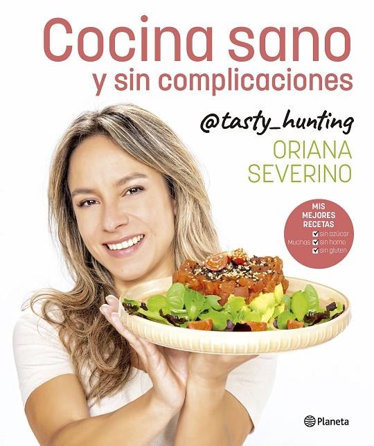 Cocina sano y sin complicaciones | Severino, Oriana | Llibreria La Figaflor - Abrera