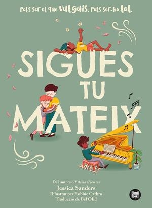 Sigues tu mateix | Sanders, Jessica | Llibreria La Figaflor - Abrera