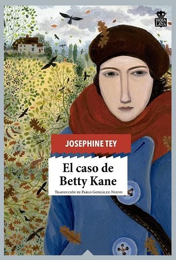 El caso de Betty Kane | 9788416537211 | Tey, Josephine